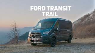 Ford Transit Trail and Ford Transit Custom Trail