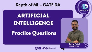 Artificial Intelligence Practice Questions | GATE DA | Deval