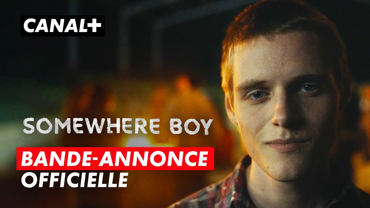 Somewhere Boy Bandeannonce YouTube