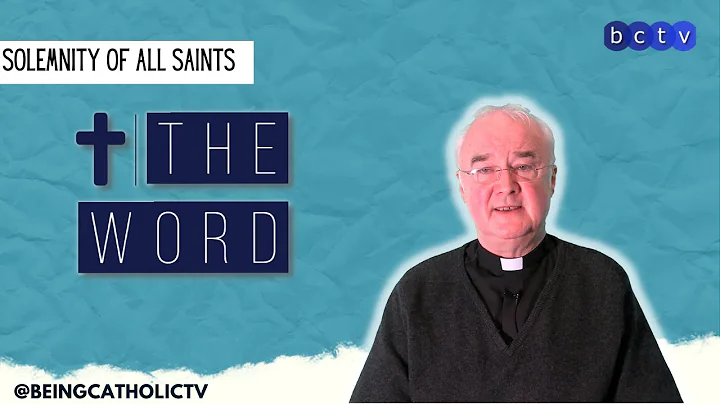 Solemnity of All Saints | The Word with Father Col...