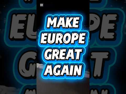 MEGA - Make Europe Great Again