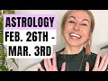 Weekly Astrology Forecast: February 26th, 2023 | Membership Sneak Peak