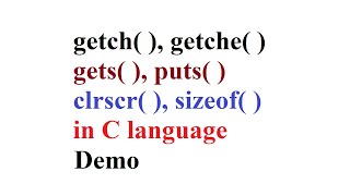 getch, getche, clrscr, sizeof, gets, puts Functions in C Language in Urdu | Hindi