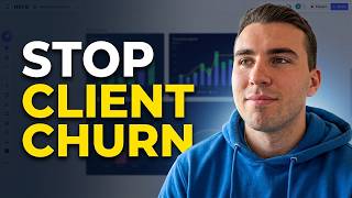 Client Churn Is Your Real Problem | Here's Why & How to Fix It