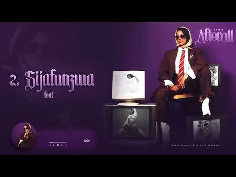 Yammi Feat Mdogo Sajent Sijafunzwa Official Lyric Audio