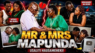 MR & MRS MAPUNDA | PART 7•
