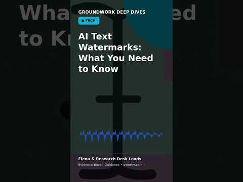 AI Text Watermarks: What You Need to Know