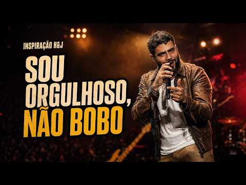 Sou Orgulhoso, Não Bobo — Quem Ama Também Se Valoriza | Sertanejo 2026-Inspiração Henrique e Juliano