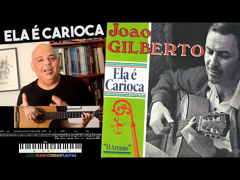 Ela é Carioca, com João Gilberto - O ARRANJO #62