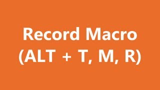 Excel Shortcuts - Record Macro