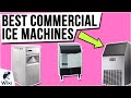 7 Best Commercial Ice Machines 2021