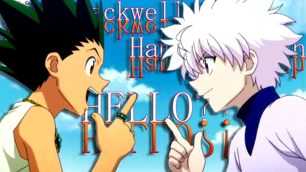 GON & KILLUA AMV | "HELLO?!!" | MIR BLACKWELL X HAM SANDWICH [PROD. GRAX] [HUNTER X HUNTER AMV]