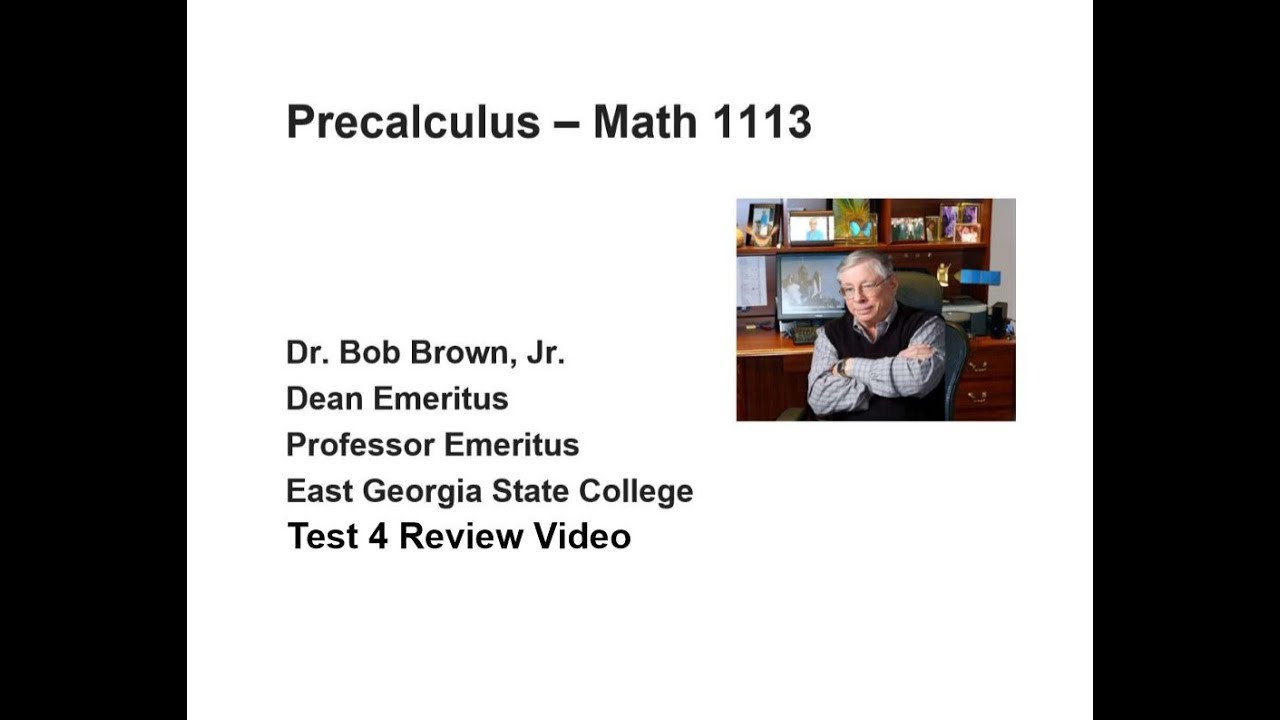 Precalculus Test 4 Review - YouTube