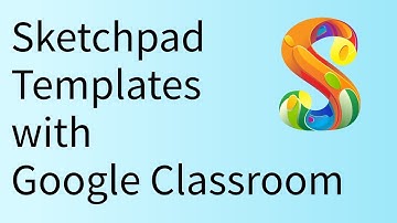 Creating a Sketchpad Starting Template for Google Classroom