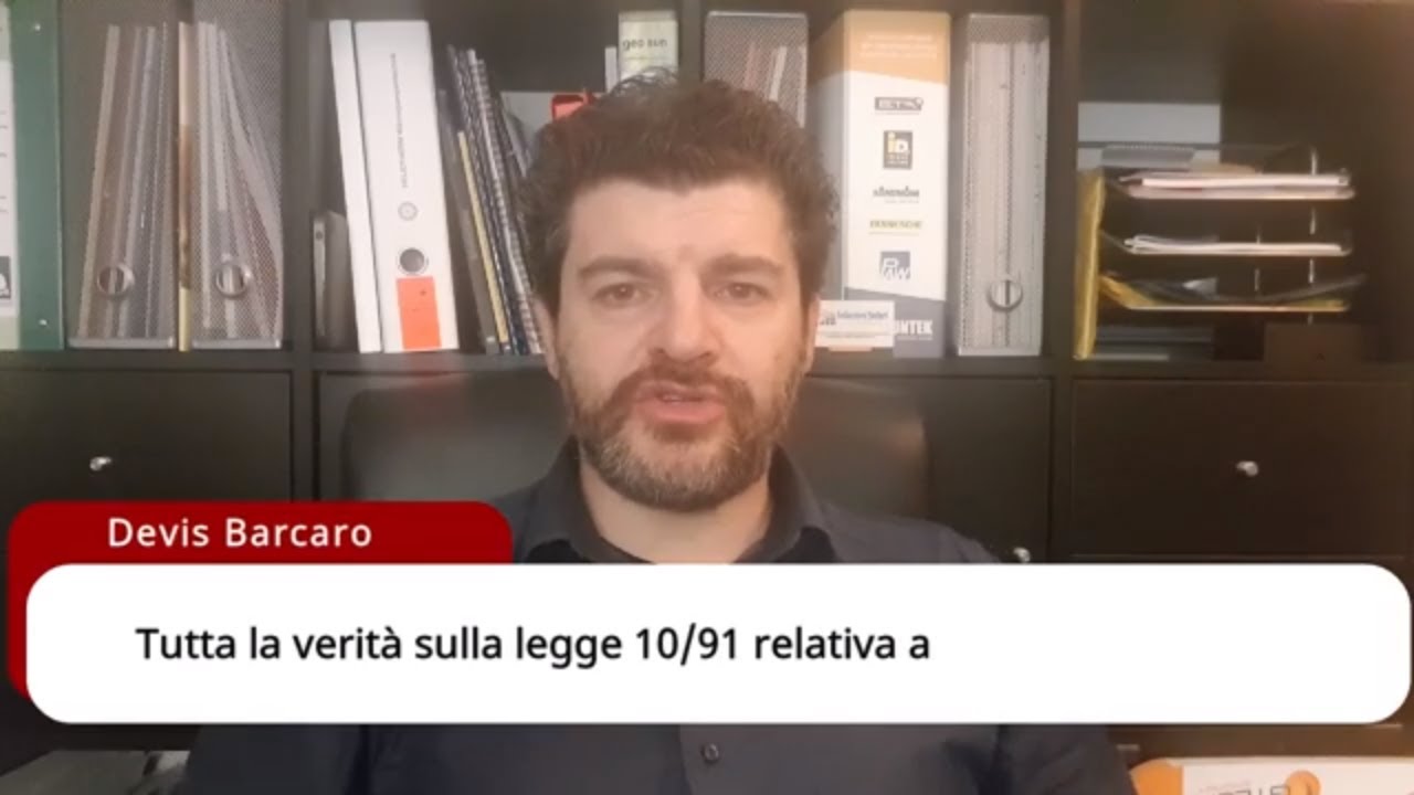 La verità sulla relazione tra la legge 10/91 e i tuoi impianti domestici