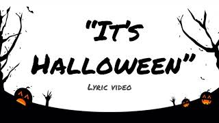 It's Halloween (Lyric Video)