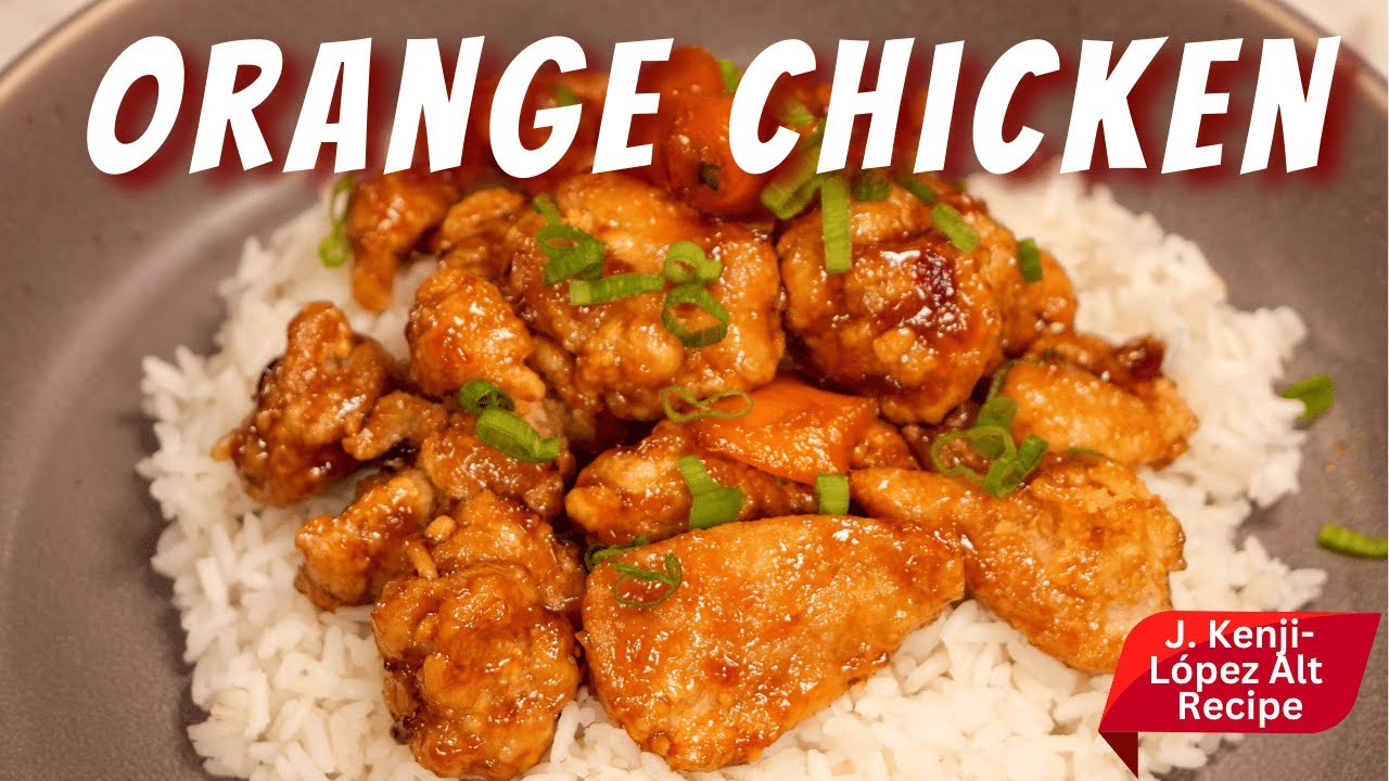 Orange Chicken that BEATS Panda Express From J. Kenji LópezAlt YouTube
