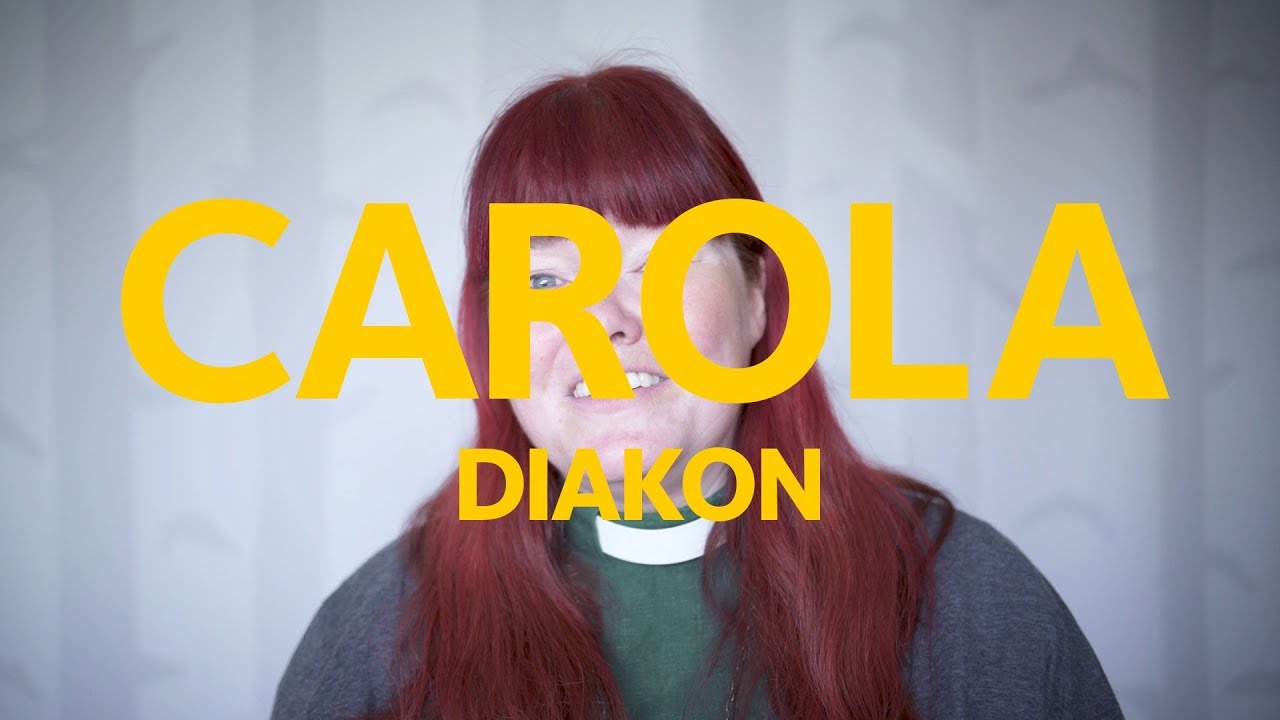 Carola - Diakon