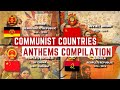 Communist Country National Anthems Compilation