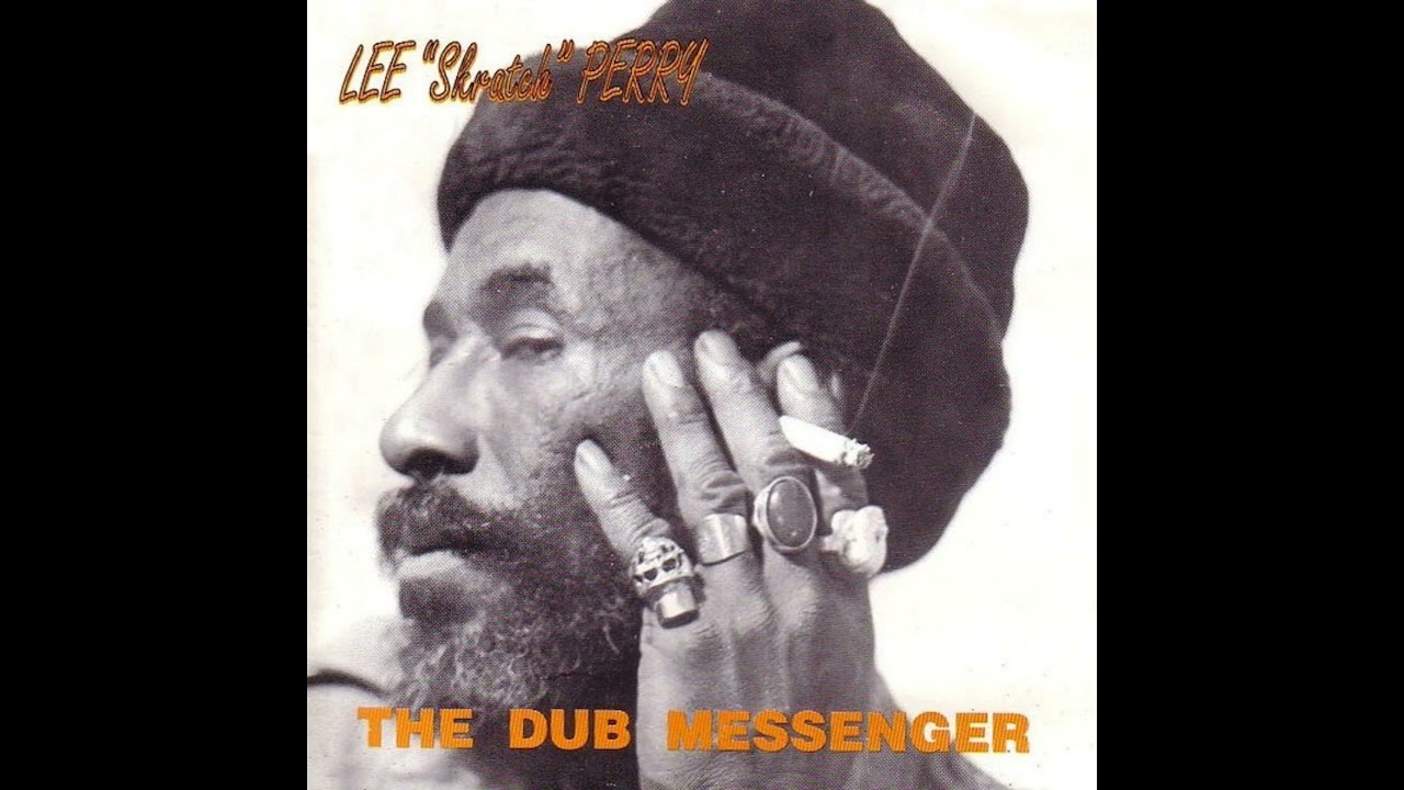 Lee "Scratch" Perry - The Dub Messenger