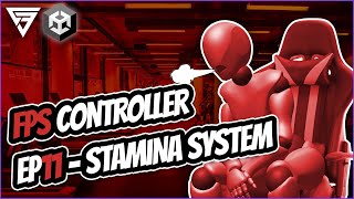 First Person Controller - Stamina System (EP11) [Unity Tutorial]