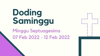 Download Lagu Doding Saminggu | Minggu Septuagesima 07 Feb 2022 - 12 Feb 2022 MP3