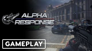 Alpha Response - 9 Minutes of Gameplay