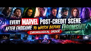 All Marvel Post Credit Scenes After Endgame To Watch Before Doomsday | Chronological Order