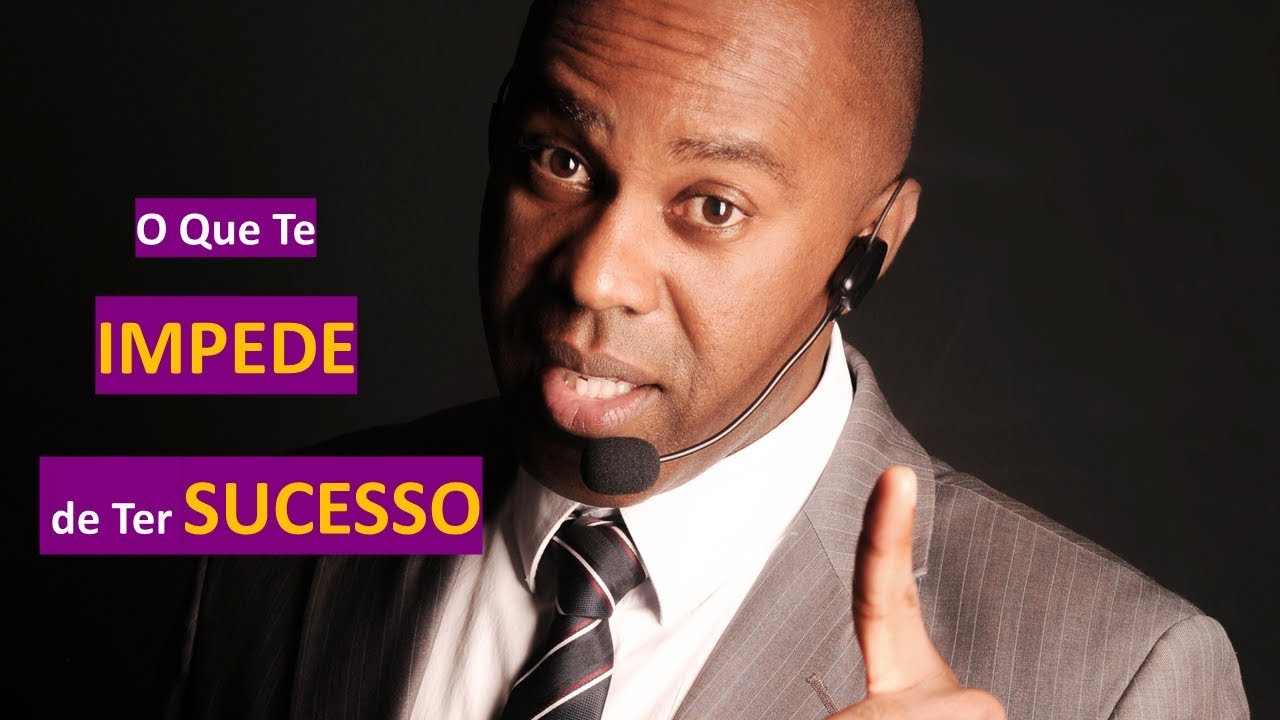 O Que Te Impede de Ter SUCESSO? - YouTube