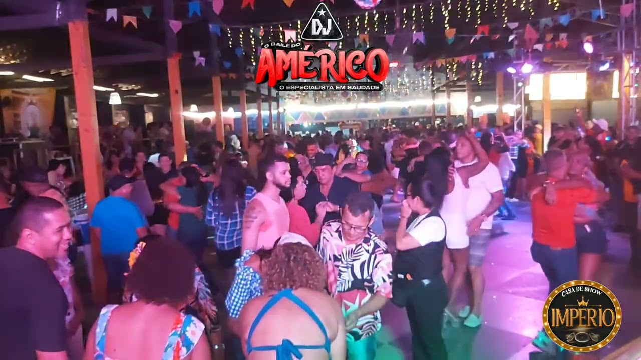 BAILE DOS COROAS NA CASA DE SHOWS IMPÉRIO COM DJ AMÉRICO, GRAVAÇÃO DA FESTA NA ÍNTEGRA..