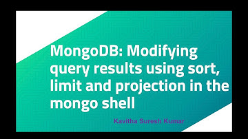 MongoDB: Modifying query results using sort, limit, and projection in the Mongo shell