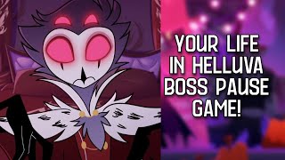 Your Life In Helluva Boss Pause Game! Profile