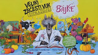 🐺 Veliki zločesti vuk istražuje bajke! | Otkrij što se stvarno događa u bajkama!