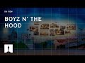On View: BOYZ N’ THE HOOD