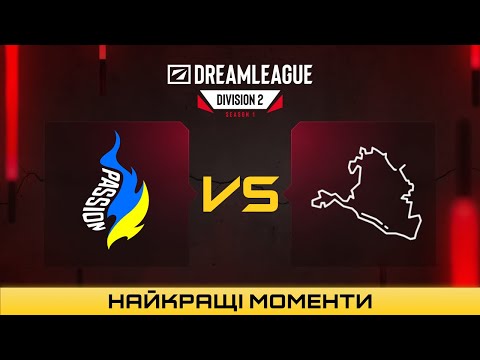 ХАЙЛАЙТИ МАТЧУ | Kalmychata vs Passion UA | DreamLeague Division 2 S1