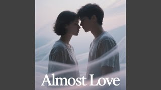Almost Love