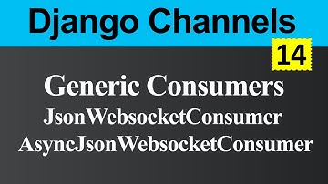 JsonWebsocketConsumer and AsyncJsonWebsocketConsumer in Django Channels (Hindi)