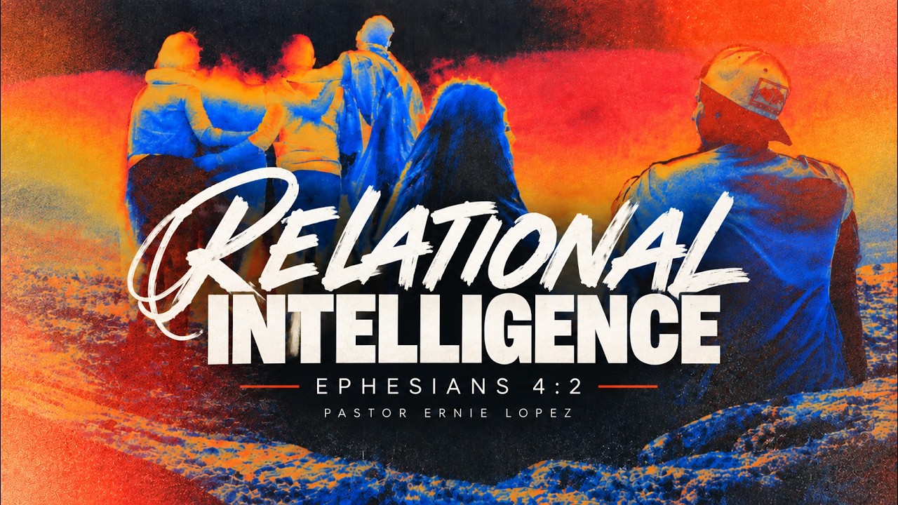 Revival Thursday PM | Relational Intelligence | Pastor Ernie Lopez | 9.17.26