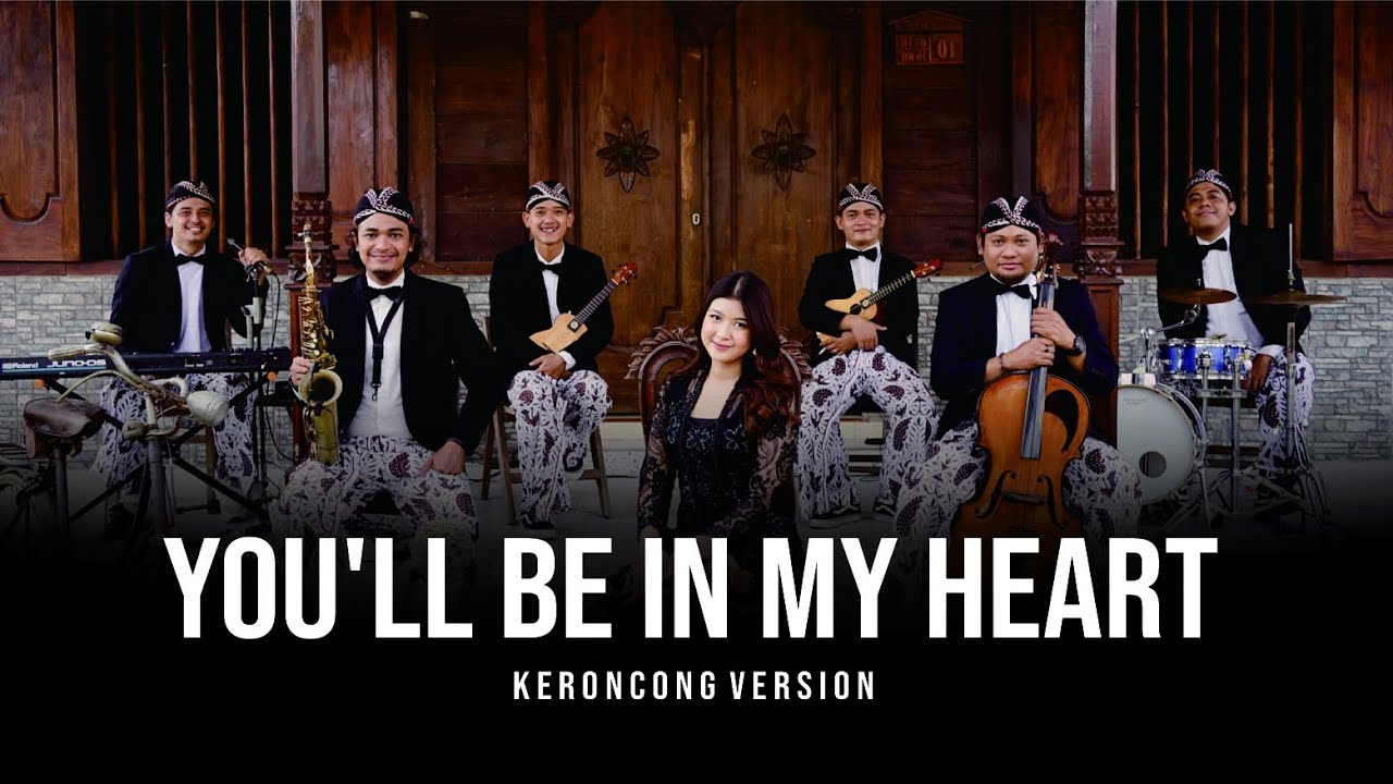 You'll Be In My Heart - Keroncong Cover You'll Be In My Heart - Keroncong Cover