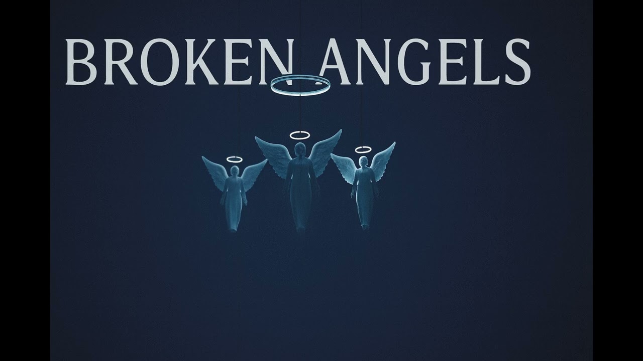 Broken Angels