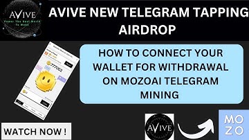HOW TO CONNECT YOUR WALLET ON MOZOAI AVIVE NEW TELEGRAM MINING || #MOZO