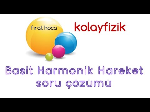 12 Sınıf Meb Fen Lisesi Kitabı Basit Harmonik Hareket uygulama soru ve çözümü (1-6)