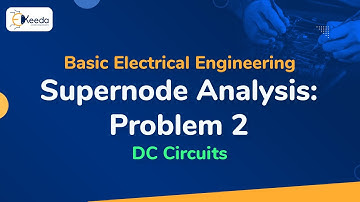 Problem no. 2 on Super Node - DC Circuits - Basic Electrical Engineering
