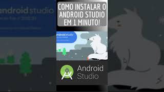 Como instalar o Android Studio em 1 minuto! #Shorts