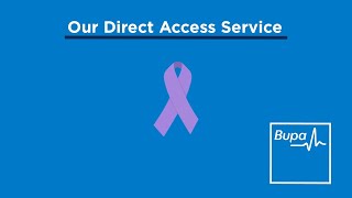 Bupa | Direct access service for cancer | 30"