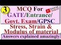 MCQ-Mechanical|GATE|GPSC|JE|Govt exam|3|stress, strain, Modulus of matetial