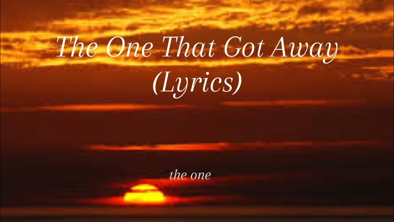 Jake Owen The One That Got Away Lyrics The one That got away(lyrics) - YouTube