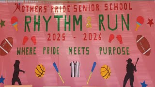 MOTHERS' PRIDE SENIOR SCHOOL 🏫 RHYTHM & RUN 2025-2026