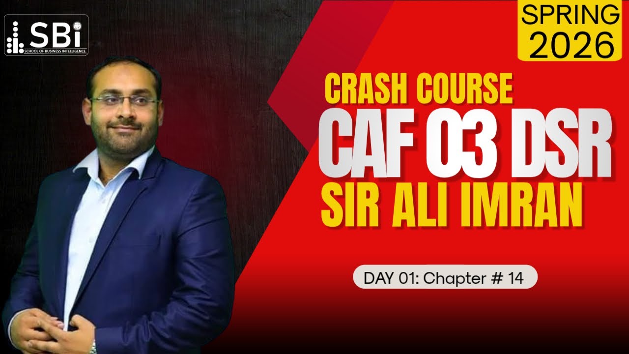 SBI-SPR-26 CAF-03 DSR (CRASH COURSE) BY SIR ALI IMRAN (DAY 1)(19 JAN)