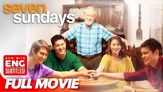 'Seven Sundays' Full Movie | Ronaldo Valdez, Aga Muhlach, Enrique Gil